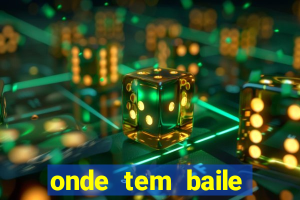 onde tem baile hoje em joinville